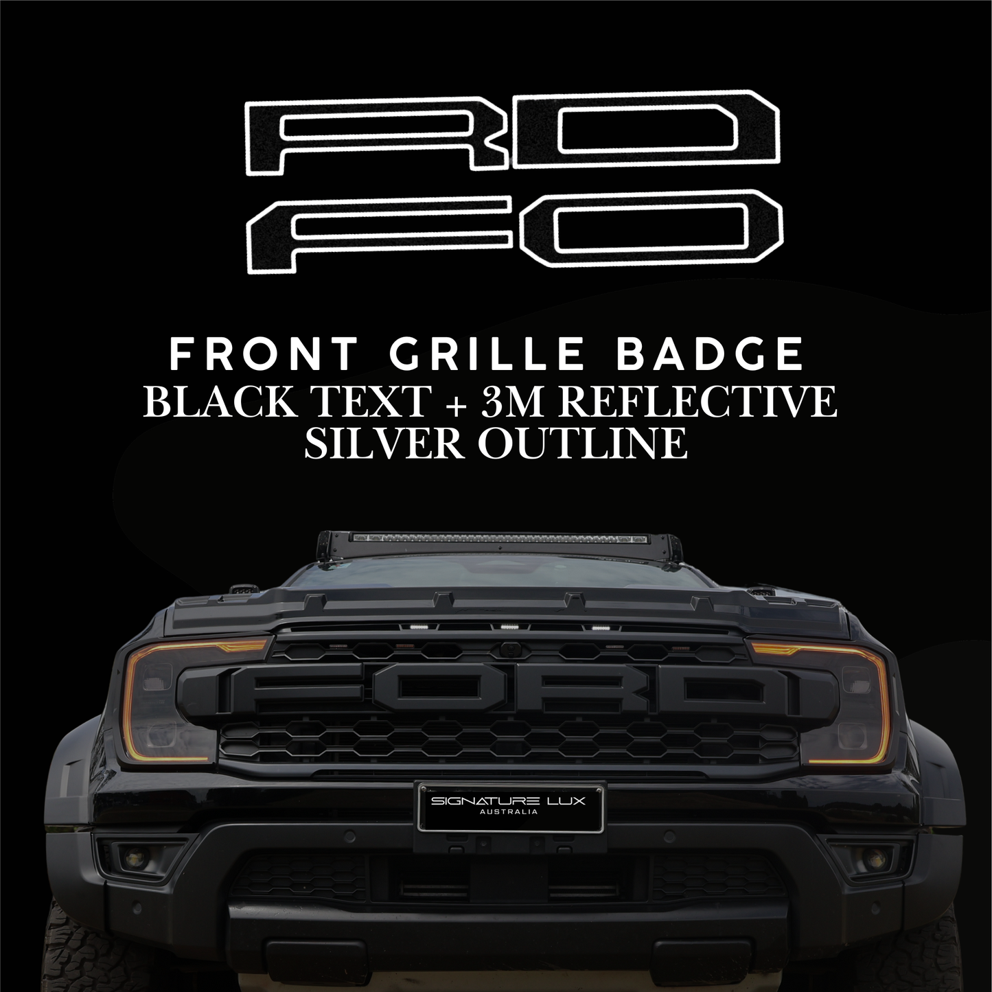 Front Grille Lettering Overlay – Custom Reflective Design suitable for 2022+ Next-Gen Ranger Raptor